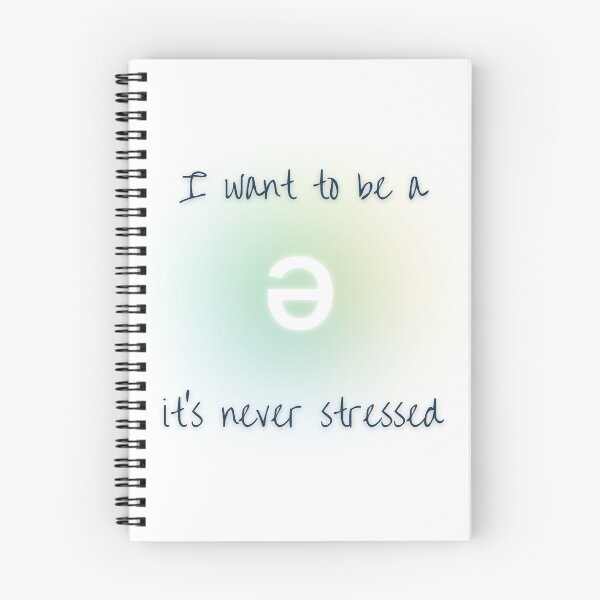 Item preview, I want to be a schwa it's never stressed designed and sold by LisaTrincaArt.