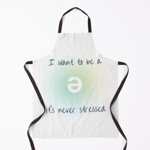 Item preview, I want to be a schwa it's never stressed designed and sold by LisaTrincaArt.