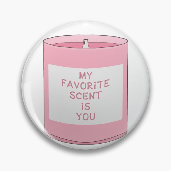 Item preview, My Favorite Scent is you designed and sold by shopdiego.