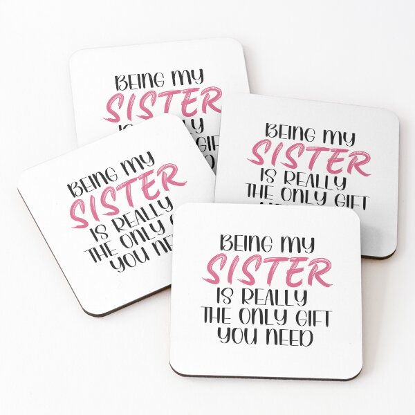 Item preview, Being My Sister is Really the Only gift you need, Birthday , Sassy, for sister for female friend designed and sold by InspireGlow.