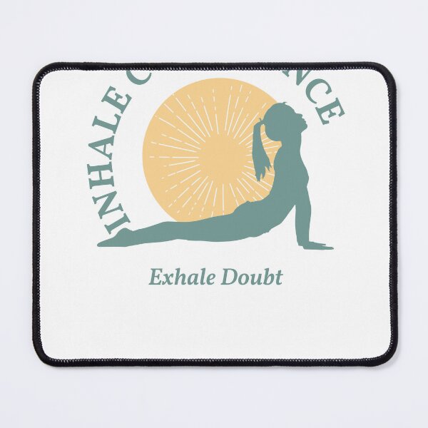 Item preview, Inhale Confidence, Exhale Doubt, Yoga designed and sold by nicheteees.