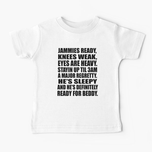 "Snooze Yourself" (black text) Baby T-Shirt