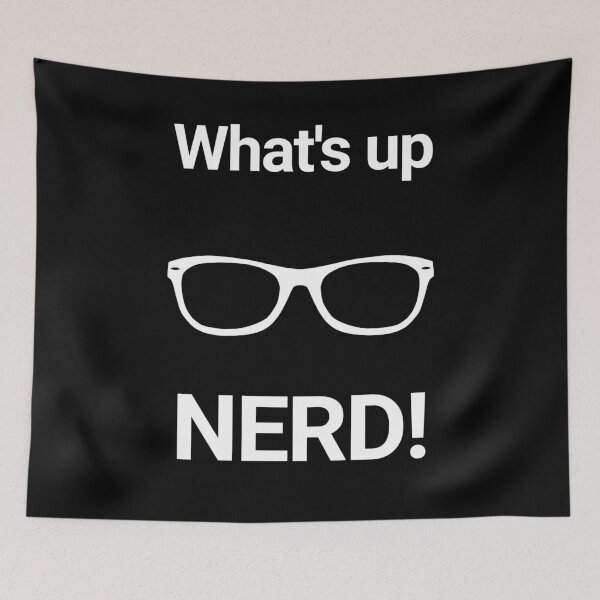 Item preview, What's Up Nerd! (Black) designed and sold by YSNostalgiaShop.