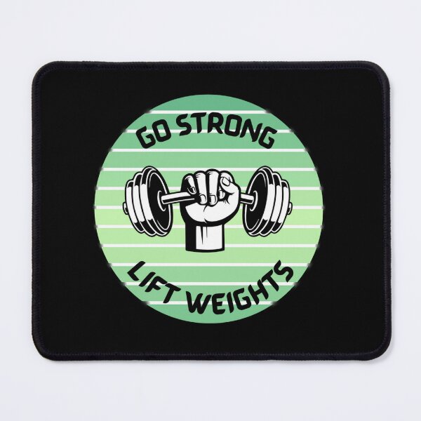 Item preview, Go Strong Lift Weights - Gym Lover designed and sold by LMoonDesigns.