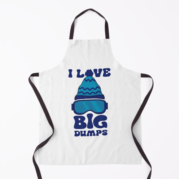 Item preview, I Love Big Dumps designed and sold by Gravy-tee07.