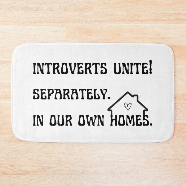 Item preview, Introverts Unite Separately: Embrace Home Solitude with Style! designed and sold by DonateWord.