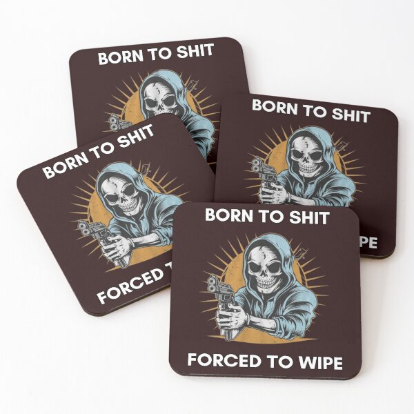 Item preview, Born To Shit Forced To Wipe 2 Funny Skull Badass Skeleton with Guns Meme designed and sold by Creativedsigna.