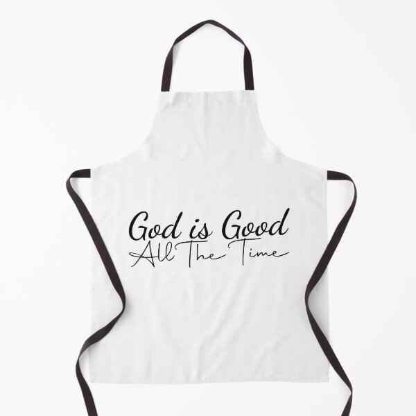Item preview, God is Good All The Time designed and sold by MDSDesigns.