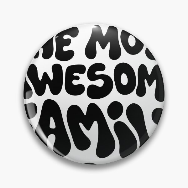 Item preview, I have the most awesome family ever - Family gift idea designed and sold by billky.