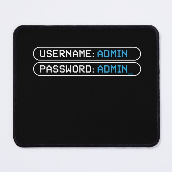 Item preview, Username Admin Password Hack designed and sold by MooonTees.