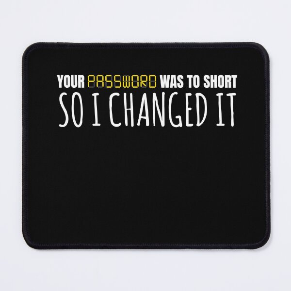 Item preview, Password I Changed It Hack designed and sold by MooonTees.