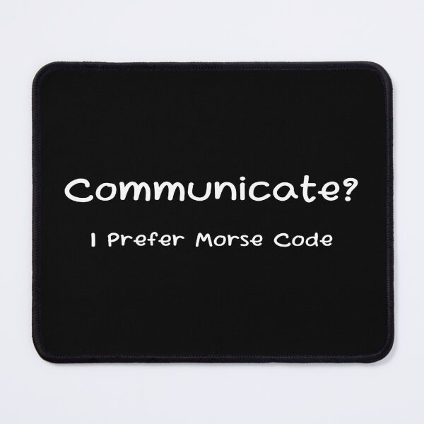 Item preview, Communicate: I Prefer Morse Code designed and sold by Lelijo.