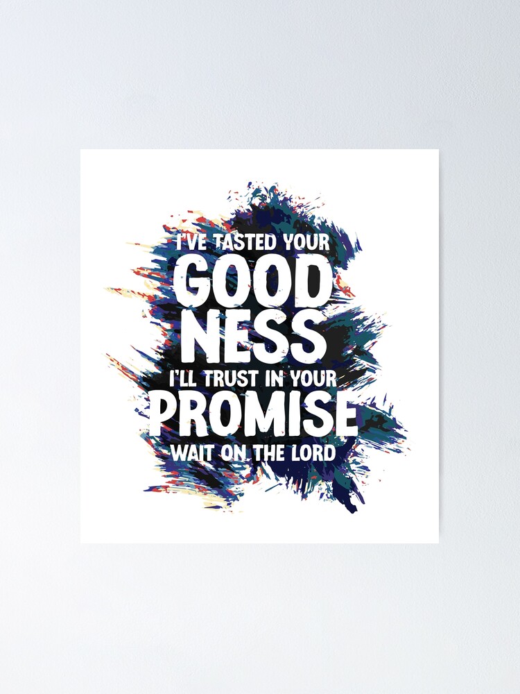Your Goodness {Poster} Your Goodness {Poster}