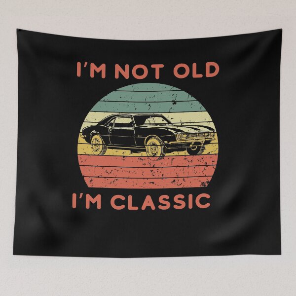 Item preview, I’m not old i’m classic designed and sold by Creativedsigna.