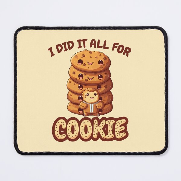 Item preview, Cute I Did It All For Cookie Cartoon designed and sold by Daqomm.