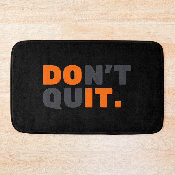 Item preview, Don't Quit designed and sold by WonkeyCreations.