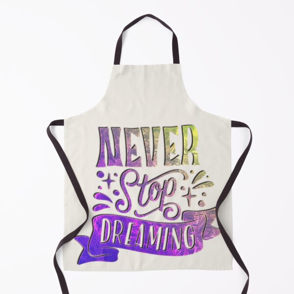 Item preview, Never Stop Dreaming Quotes designed and sold by CatherineSivie.