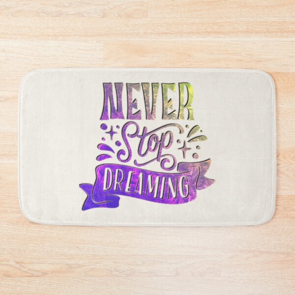Item preview, Never Stop Dreaming Quotes designed and sold by CatherineSivie.