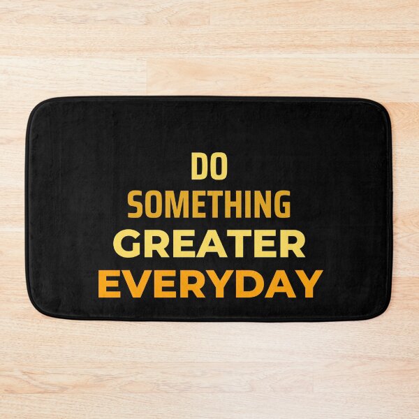Item preview, do something greater everyday ! designed and sold by Create.Inspire. Repeat.