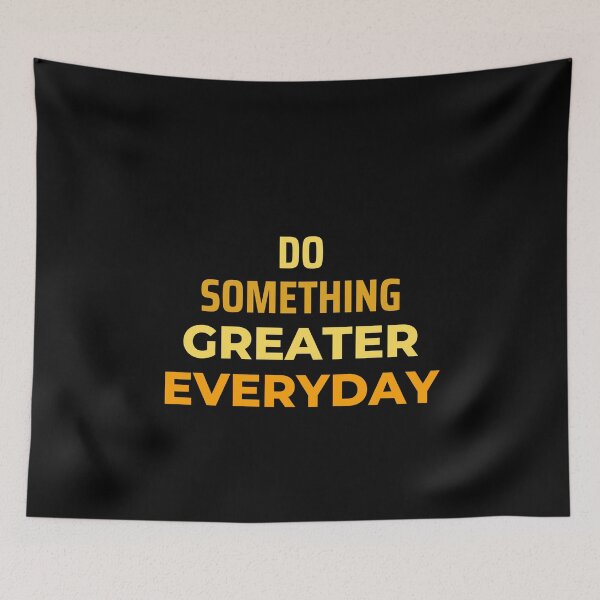 Item preview, do something greater everyday ! designed and sold by Create.Inspire. Repeat.