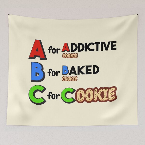Item preview, A, B And C For Cookie Funny Quote designed and sold by Daqomm.