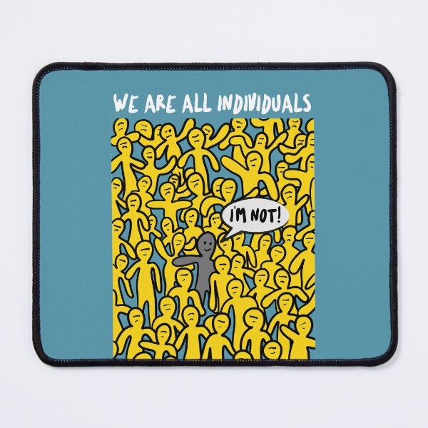 Item preview, We Are All Individuals! designed and sold by stuinflipflops.