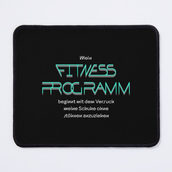 Item preview, My fitness routine begins with me trying to put my shoes on without groaning. Saying in German - funny designed and sold by Pflugart.