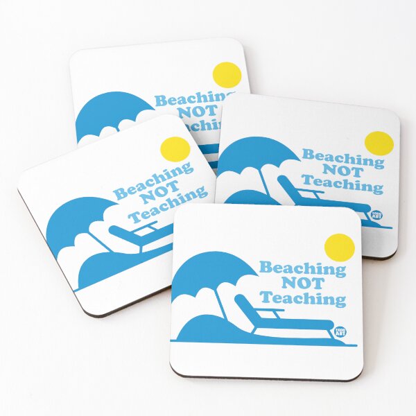 Item preview, BEACHING NOT TEACHING designed and sold by TODD GOLDMAN.