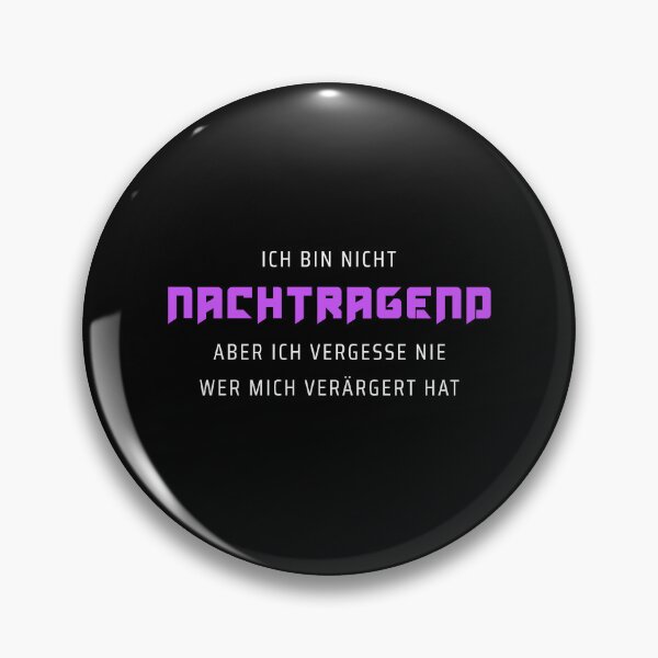 Item preview, I don't hold grudges, but I never forget who upset me. Saying in German - funny designed and sold by Pflugart.