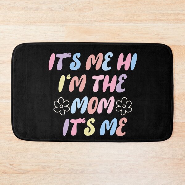 Item preview, it's me hi i'm the mom it's me designed and sold by DOPANDA ..