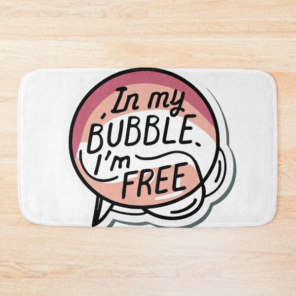 Item preview, In My Bubble, I'm Free - Abstract Calming Design designed and sold by NiftyWrx.