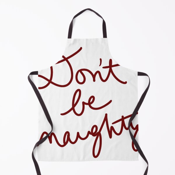 Item preview, Don’t Be Naughty designed and sold by abeink.