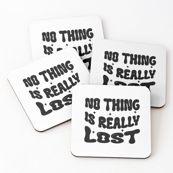 Item preview, No Thing is Really Lost designed and sold by mayaone.