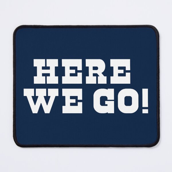 Item preview, white HERE WE GO designed and sold by sarascoprox.
