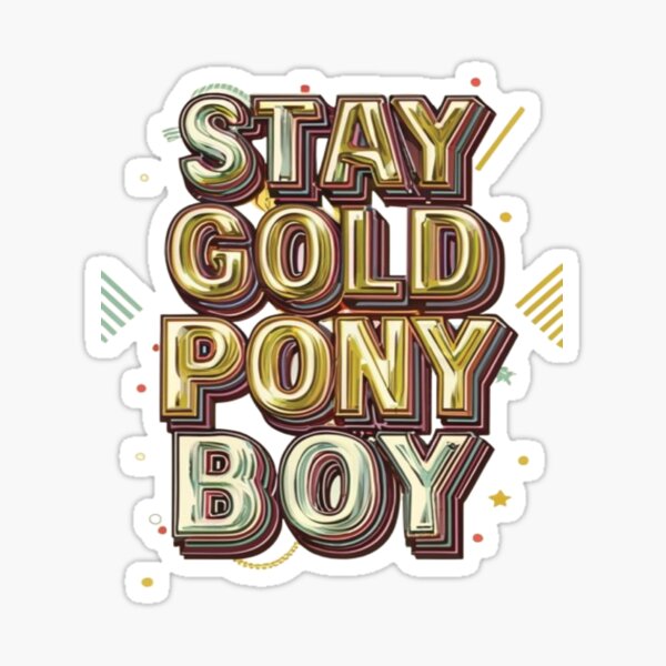 Stay Gold Sticker for Sale by miamulin57