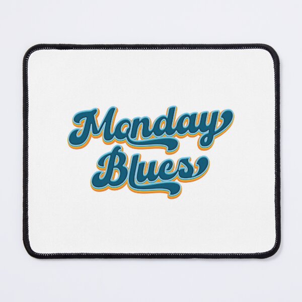 Item preview, Monday Blues - Humor  designed and sold by Whimsical  Thinker.