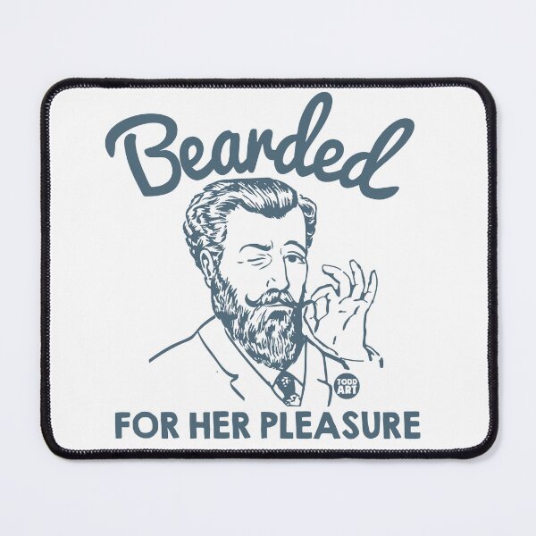 Item preview, BEARDED FOR HER PLEASURE designed and sold by TODD GOLDMAN.