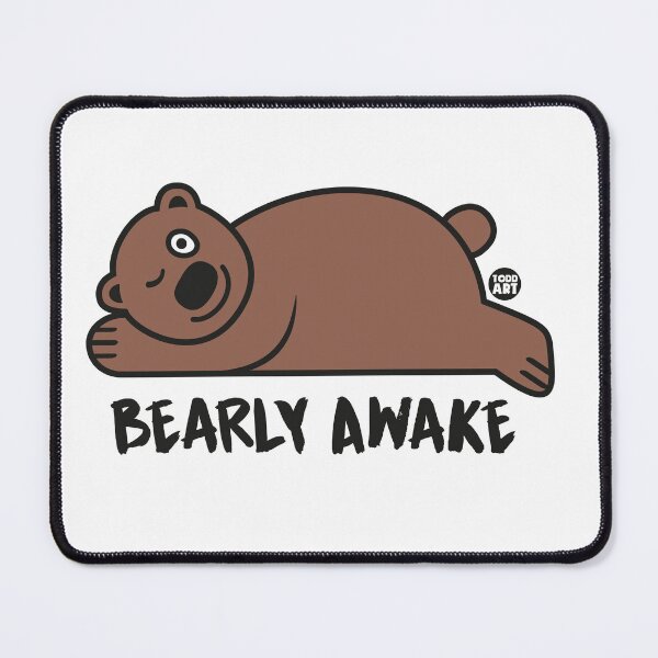 Item preview, BEARLY AWAKE BEAR designed and sold by TODD GOLDMAN.