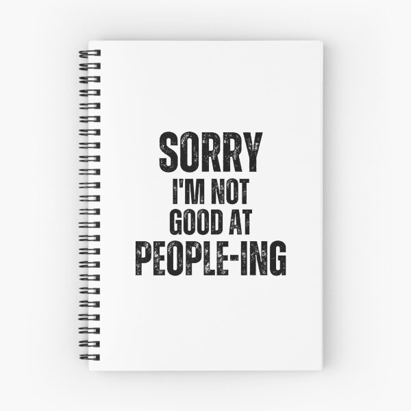 Item preview, Sorry, I'm not good at people-ing | Introvert quotes designed and sold by PurpleWay.