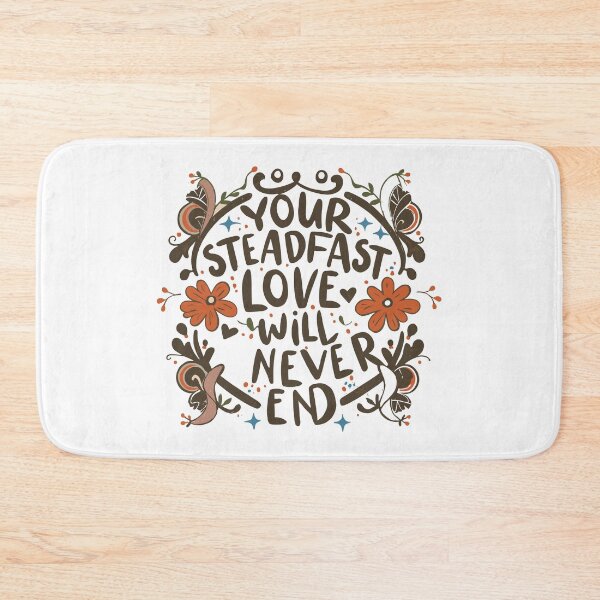 Item preview, Your Steadfast Love Will Never End 8 designed and sold by HahaHandlesHub.