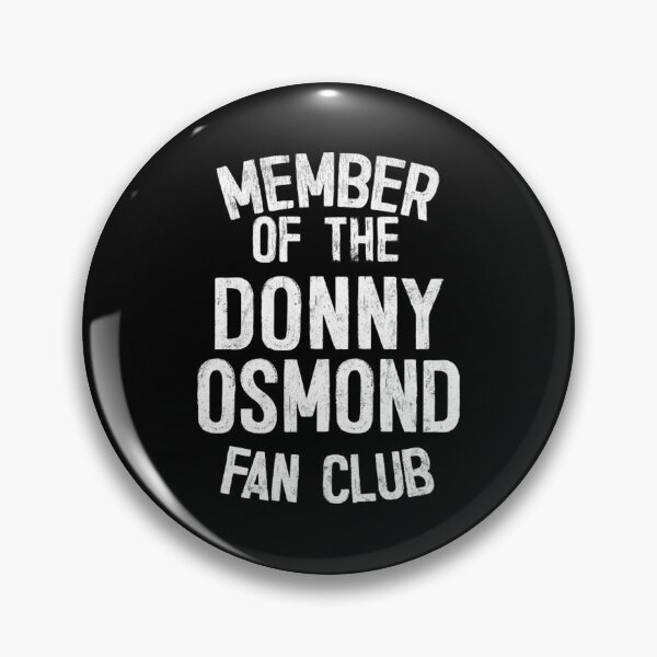 Item preview, Member of the Donny Osmond Fan Club designed and sold by kathelmoala.