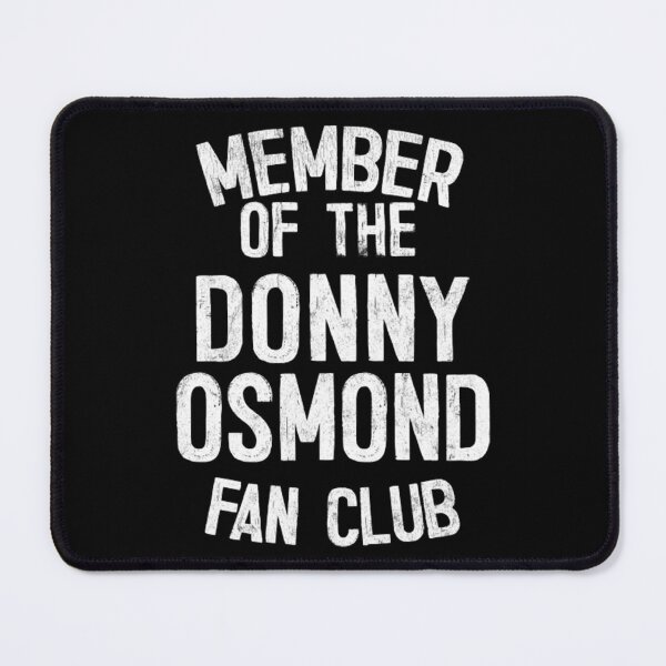 Item preview, Member of the Donny Osmond Fan Club designed and sold by kathelmoala.