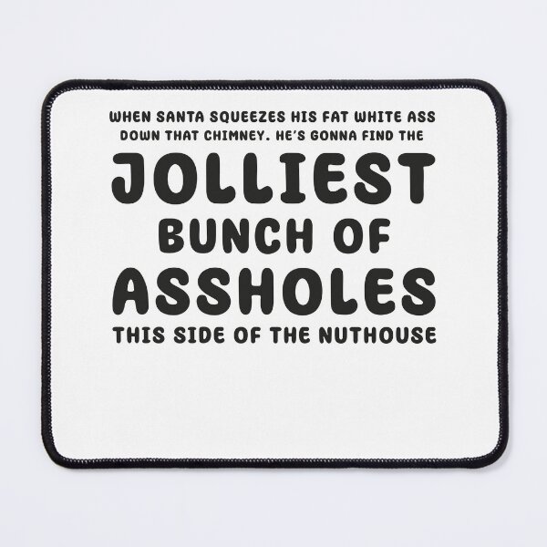 Item preview, Jolliest Bunch of A-Holes Funny Christmas designed and sold by Zikozaki.