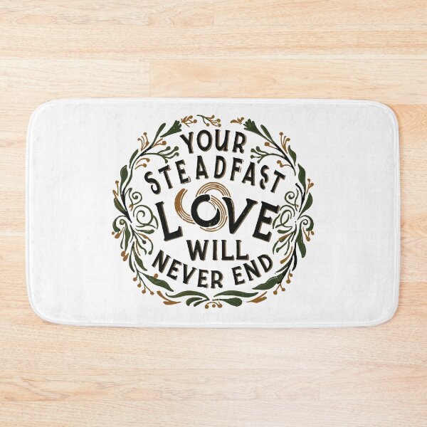 Item preview, Your Steadfast Love Will Never End 10 designed and sold by HahaHandlesHub.