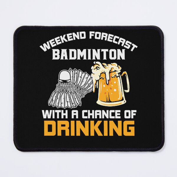 Item preview, Funny Badminton Quote, Beer Lover, Cool Badminton For Men Women Shuttlecock Sports Team Player, Funny trainer, Badminton Lover designed and sold by behindthefacts.