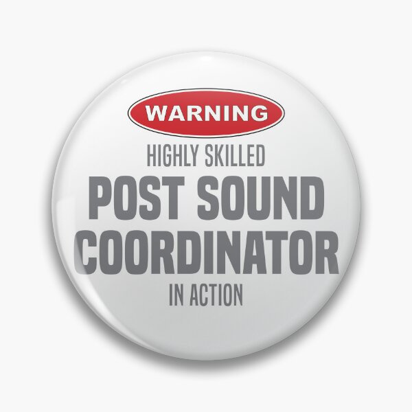 Item preview, Highly Skilled Post Sound Coordinator in Action designed and sold by NermilioDesigns.