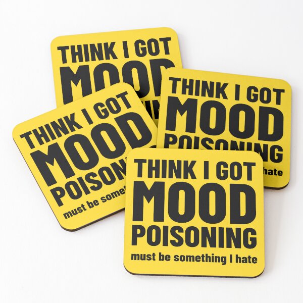 Item preview, Funny Mood Quotes Humor - Funny Sarcastic Sayings designed and sold by WIZECROW.