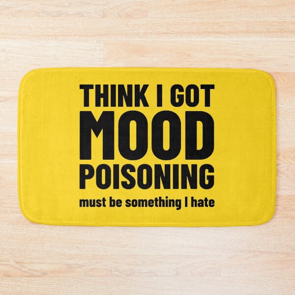 Item preview, Funny Mood Quotes Humor - Funny Sarcastic Sayings designed and sold by WIZECROW.