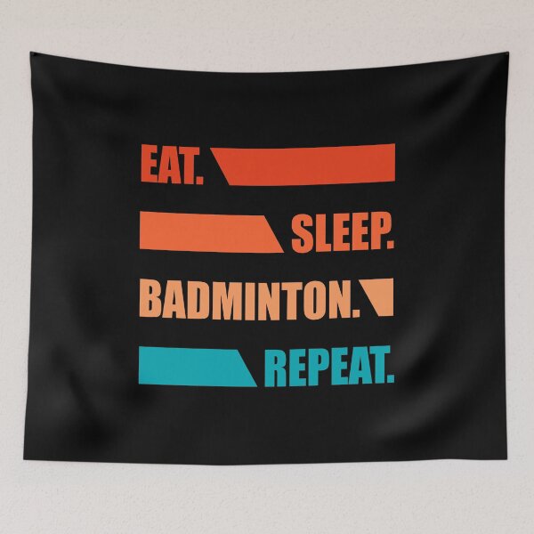 Item preview, Eat Sleep Badminton Repeat, Cool Badminton For Men Women Shuttlecock Sports Team Player, Funny trainer, Badminton Lover designed and sold by behindthefacts.