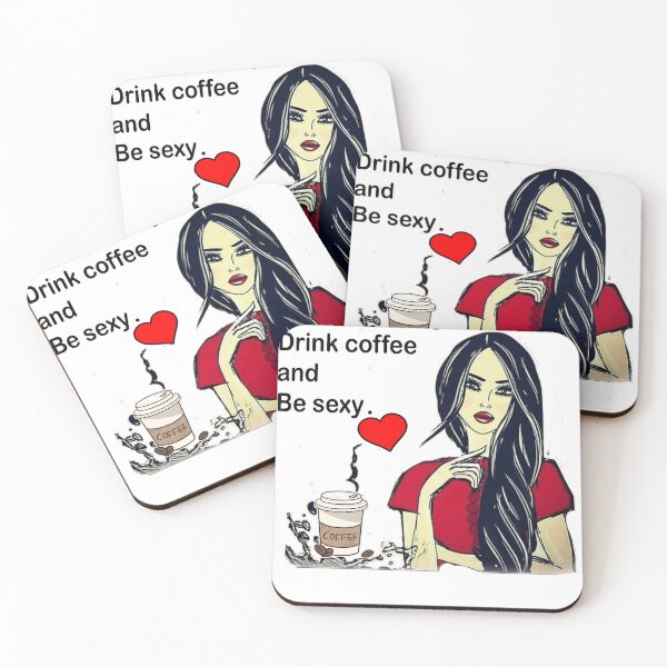 Item preview, be sexy and drink Coffee designed and sold by White Tiger Designz .